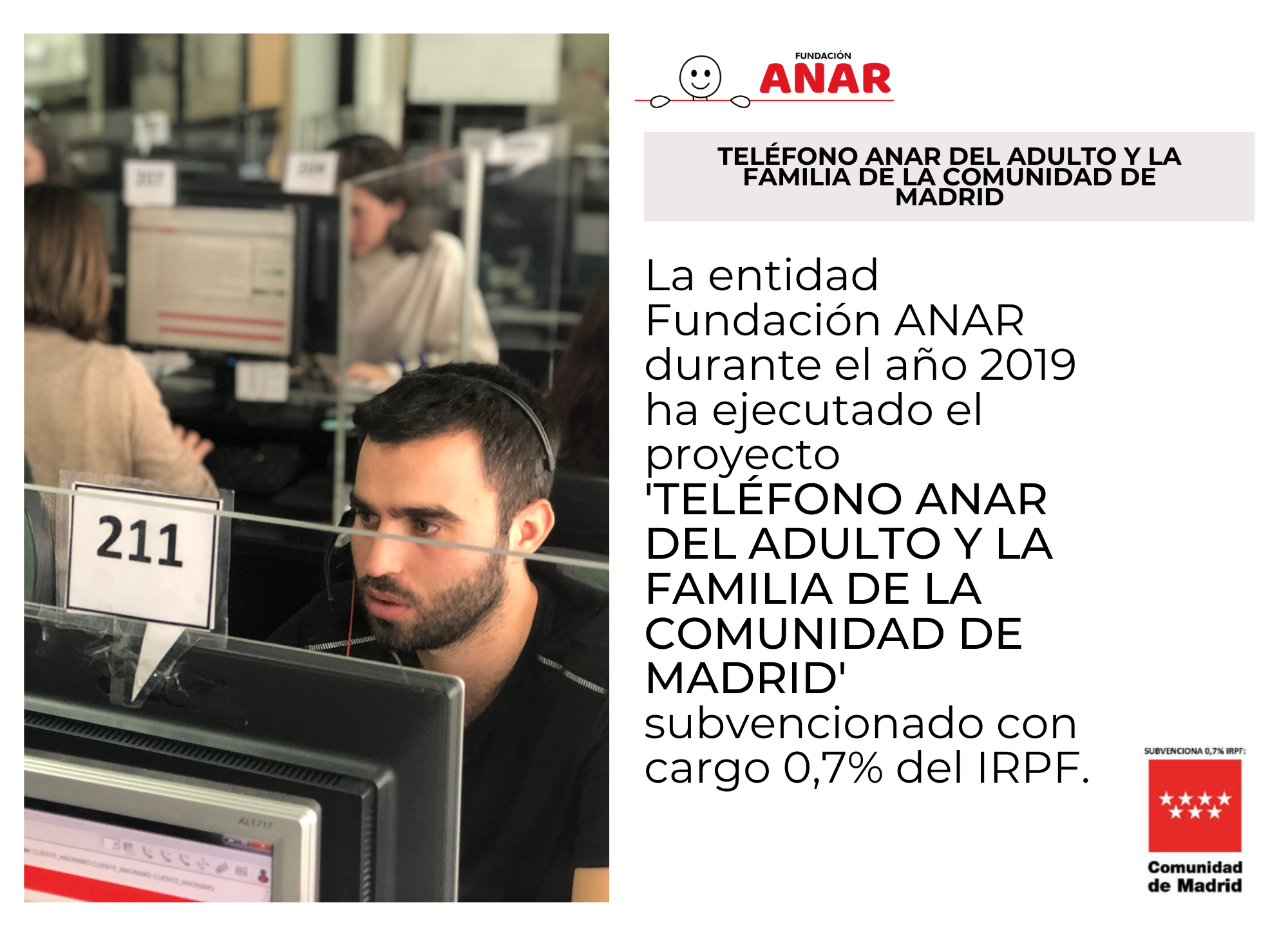 El Teléfono ANAR del Adulto y la Familia, subvencionado por la Comunidad de Madrid